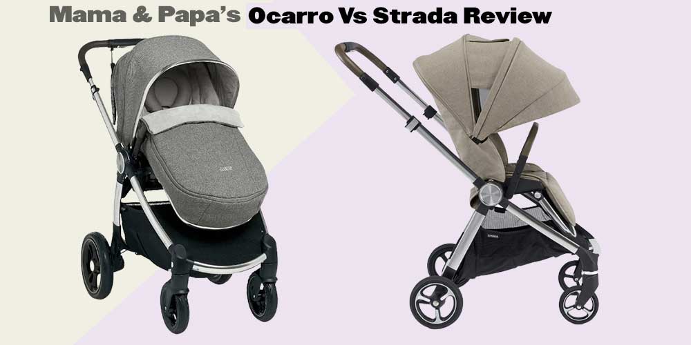 Mama and Papa's Ocarro Vs Strada Review